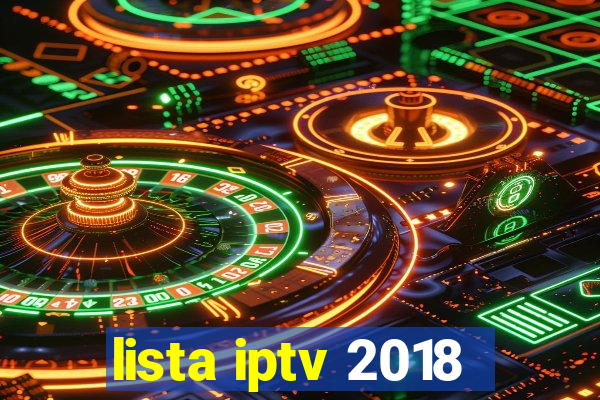 lista iptv 2018